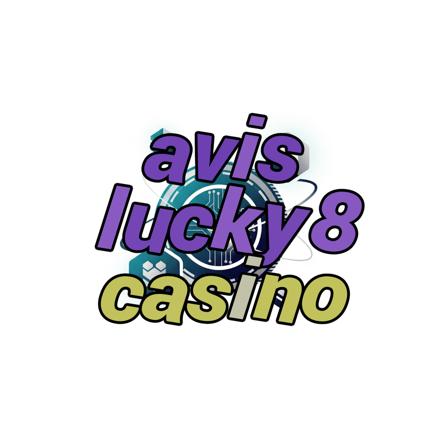 avis lucky8 casino